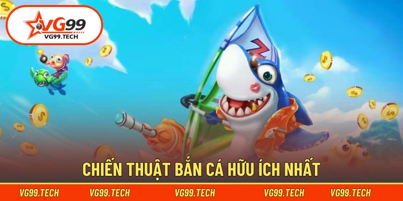 Chiến thuật săn thưởng hữu ích nhất